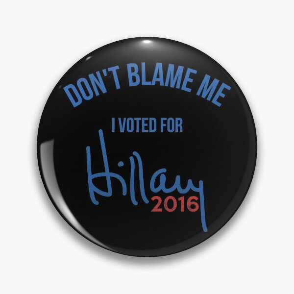 Item preview, Don't Blame Me I Voted For Hillary Vintage designed and sold by flippinsg.