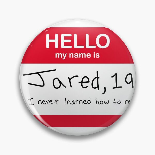 Item preview, Hello My Name Is Jared designed and sold by Catie8D.