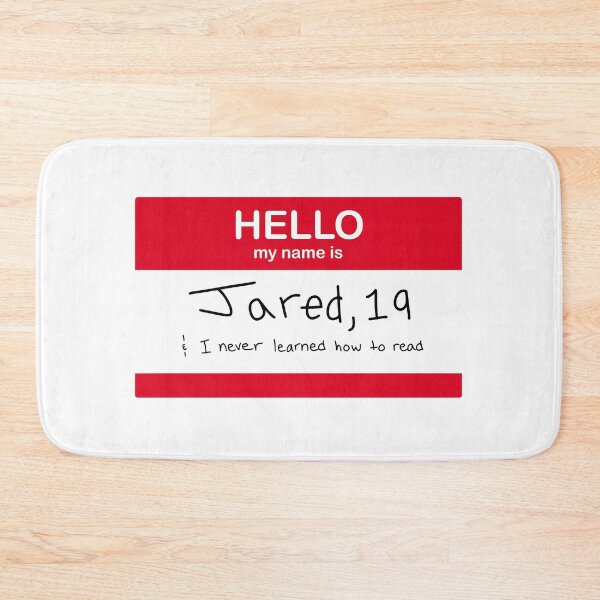 Item preview, Hello My Name Is Jared designed and sold by Catie8D.