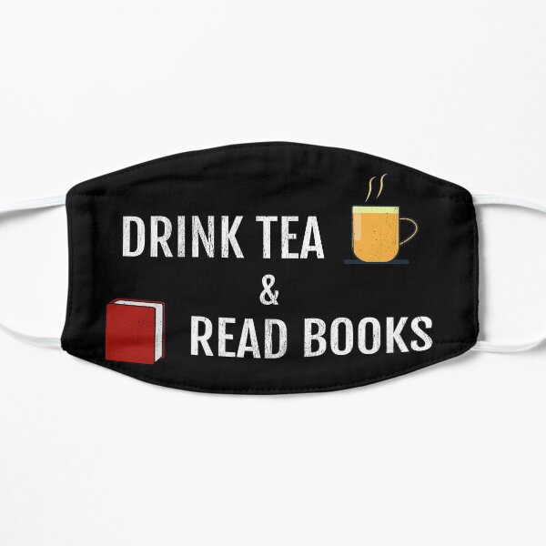 Drink Tea And Read Books Mask