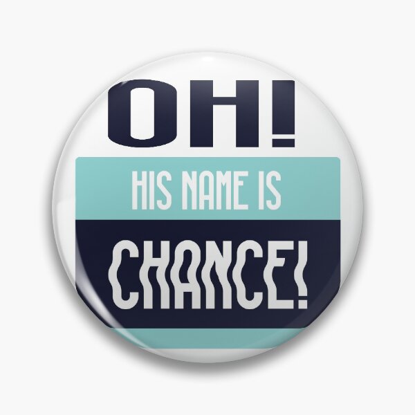 Item preview, Oh! His name is Chance! designed and sold by tlpstorms.