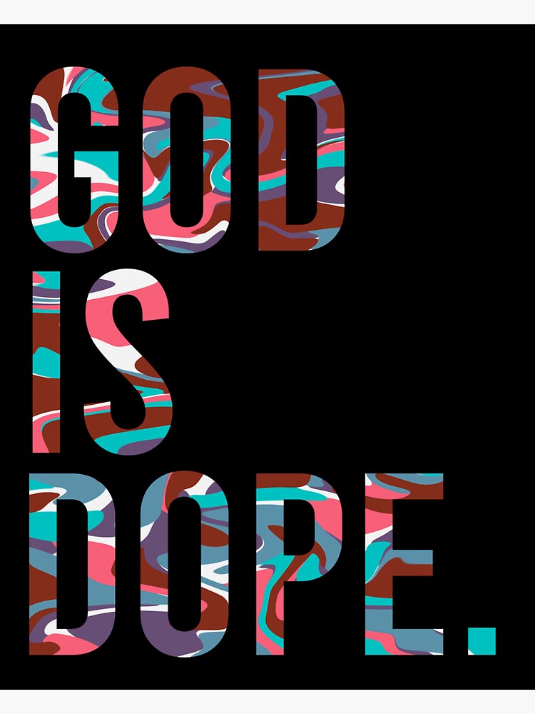 god is dope free shirt