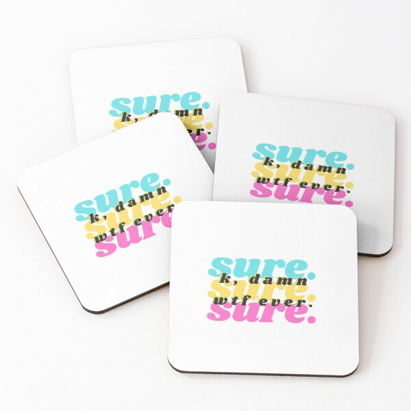 Item preview, sure whatever im done get lost designed and sold by marcadao99.