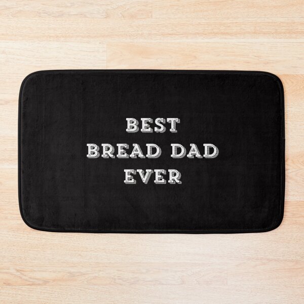 Item preview, Best Bread Dad Ever designed and sold by livetogether.