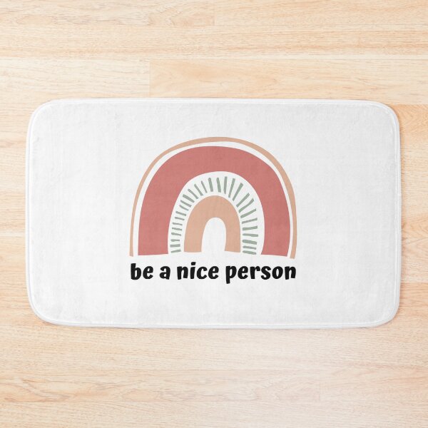 Item preview, be a nice person designed and sold by cgrimpo.