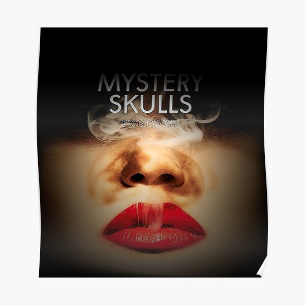 Mystery Skulls Forever  Poster