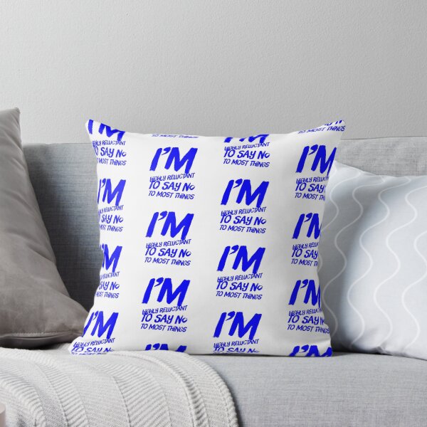 Item preview, I'm Highly Reluctant To Say No To Most Things designed and sold by OfferHeat.