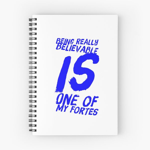 Item preview, Being Really Believable Is One Of My Fortes designed and sold by OfferHeat.