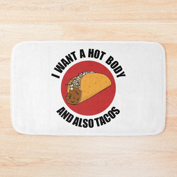 Item preview, Hot Body And Also Tacos designed and sold by therealsadpanda.