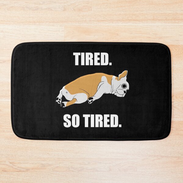 Item preview, Tired Pug Meme Need Some Rest  designed and sold by therealsadpanda.
