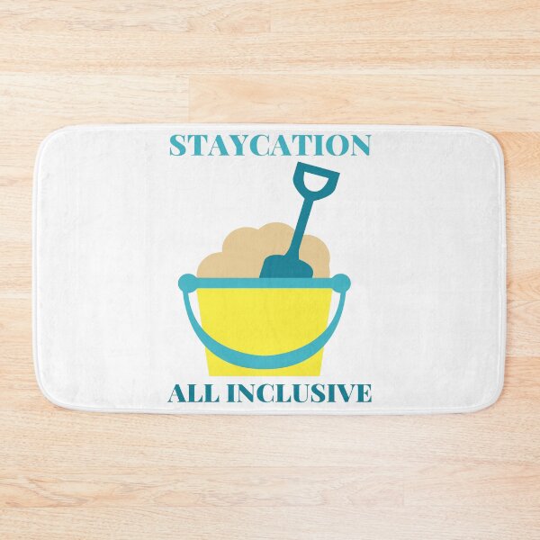 Item preview, All inclusive Staycation  designed and sold by ToniaKroeger.
