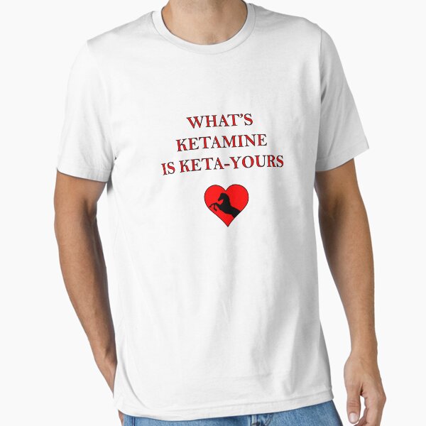 Item preview, WHAT'S KETAMINE IS KETAYOURS designed and sold by BetterDial.