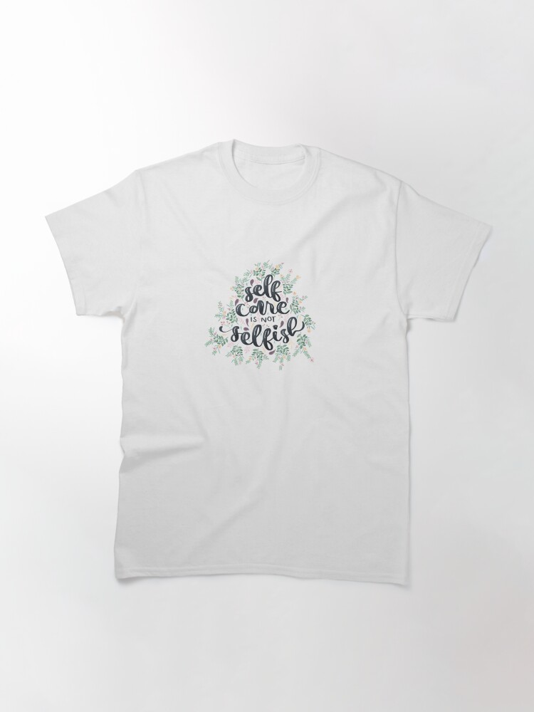 Thumbnail 3 of 7, Classic T-Shirt, Self Care designed and sold by alttring.