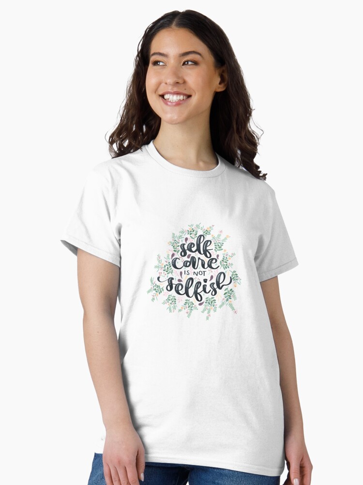 Thumbnail 1 of 7, Classic T-Shirt, Self Care designed and sold by alttring.