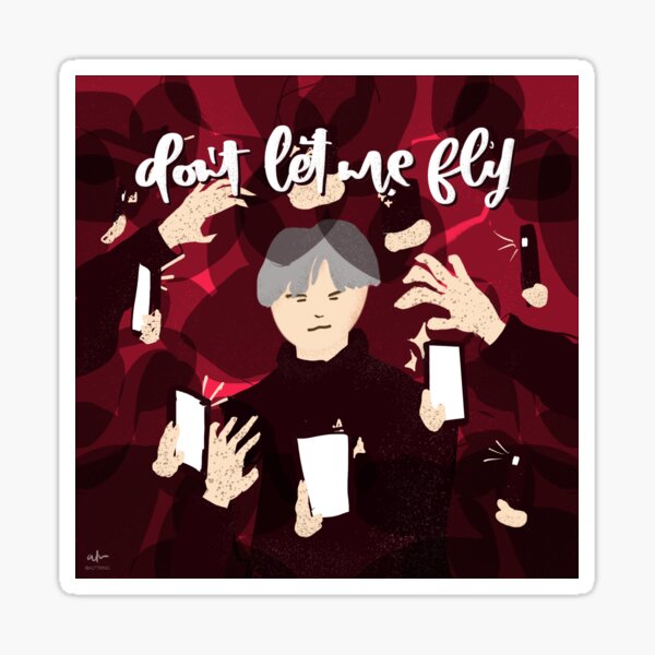 Don't Let Me Fly Sticker