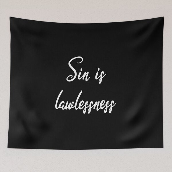 Item preview,  Radical Sin is Lawlessness Bible Scripture Quote Christian Design designed and sold by sinceanna.