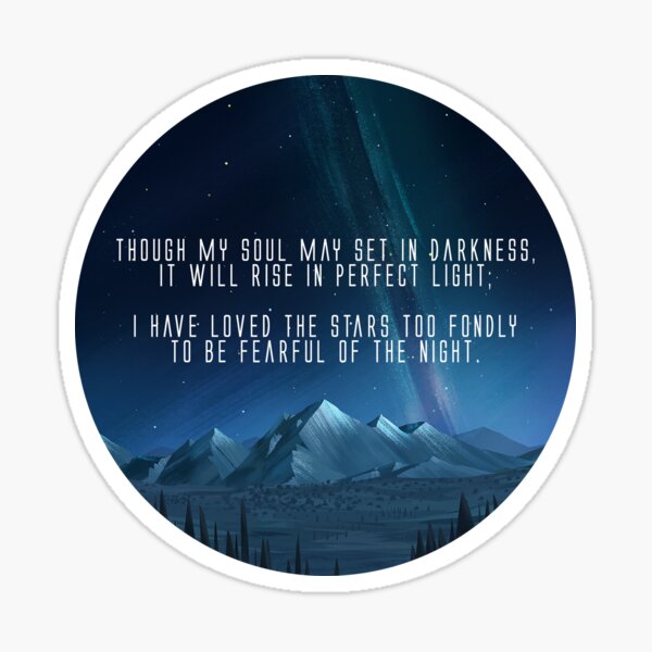 Item preview, I have loved the stars too fondly to be fearful of the night designed and sold by Julia Rosenberg.
