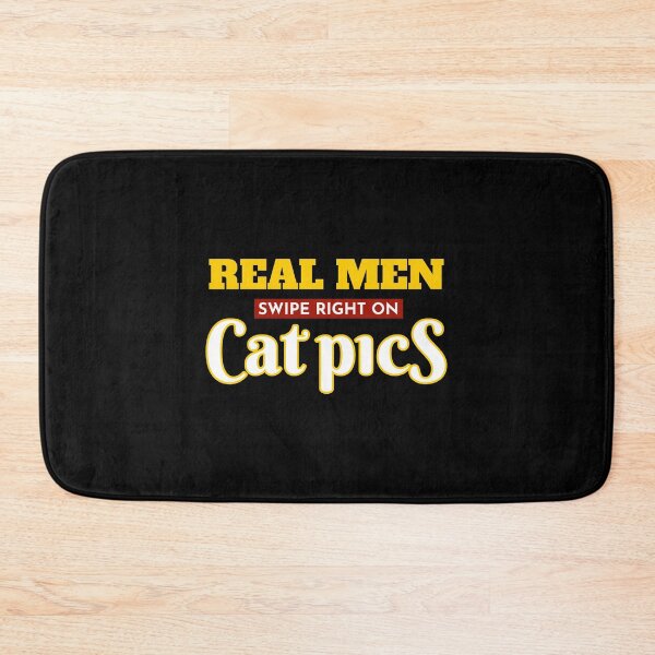 Item preview, Real Men Swipe Right On Cat Pics designed and sold by MoopCatSwag.