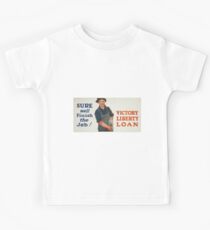 Sure well finish the job! Victory Liberty Loan Kids Tee