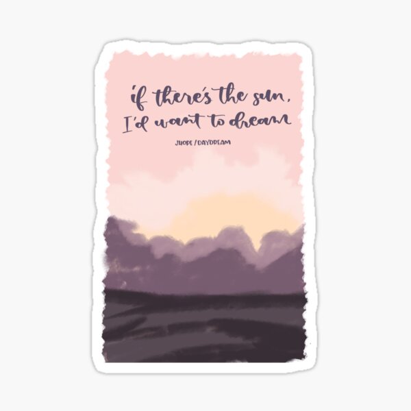 I Want to Dream Sticker