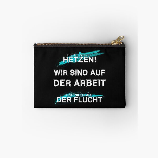 Artikelvorschau, Nicht Hetzen - Wir sind auf der Arbeit - Nicht auf der Flucht entworfen und verkauft von Shirtrick.