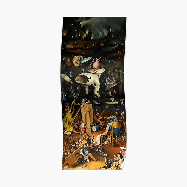 HELL By Hieronymus Bosch Poster