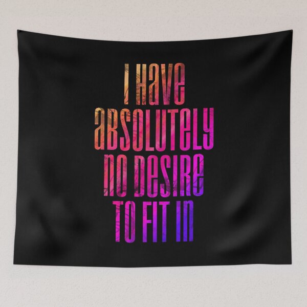 Item preview, No desire to fit in designed and sold by Lee's Place.