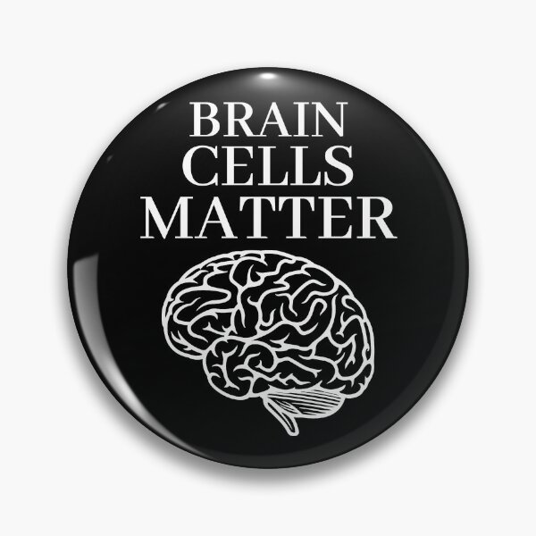 Item preview, Brain Cells Matter designed and sold by RIVEofficial.