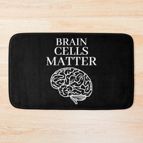 Item preview, Brain Cells Matter designed and sold by RIVEofficial.