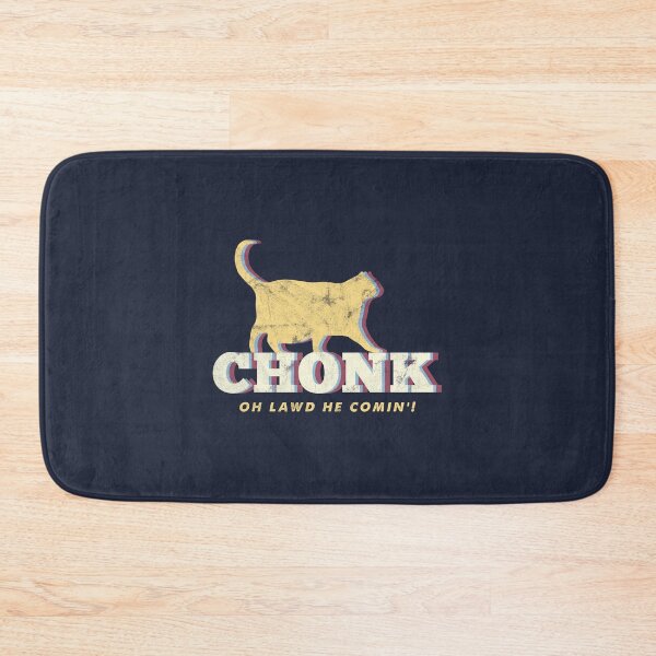 Item preview, CHONK: Lawd He Comin' Retro Design designed and sold by MoopCatSwag.
