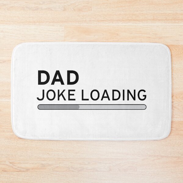 Item preview, DAD Joke Loading designed and sold by Happiness Shop.