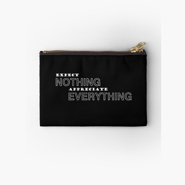 Item preview, Expect Nothing Appreciate Everything designed and sold by NGAGE "LIVE LIFE".