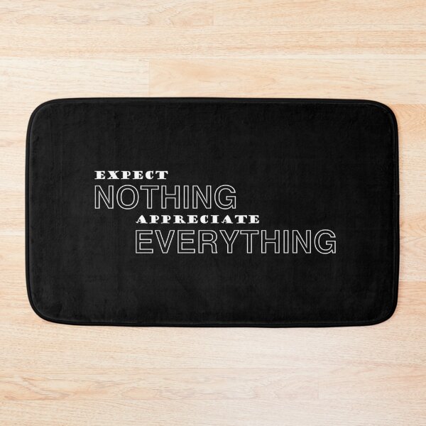 Item preview, Expect Nothing Appreciate Everything designed and sold by NGAGE "LIVE LIFE".