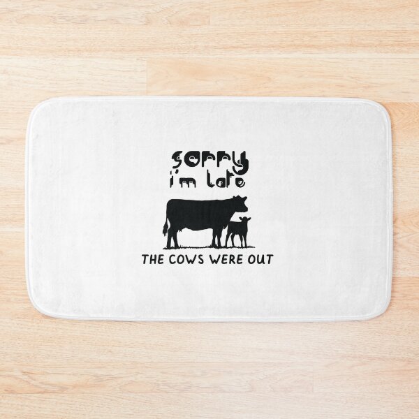 Item preview, Farmer Cattle Cows Tshirts - Funny cow Tshirt Sorry I'M Late The Cows Were Out Gift Idea tshirt and mugs cows designed and sold by Nouni-abdo.
