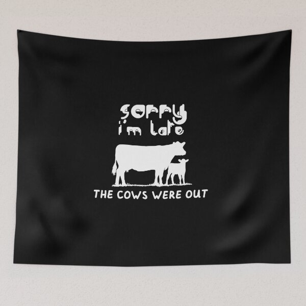 Item preview, Farmer Cattle Cows Tshirts - Funny cow Tshirt Sorry I'M Late The Cows Were Out Gift Idea tshirt and mugs cows designed and sold by Nouni-abdo.