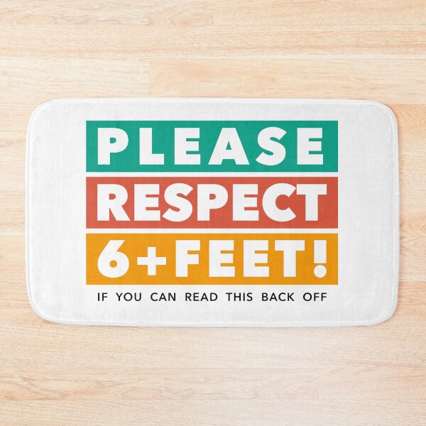 Item preview, Please Respect 6+Feet designed and sold by graphicmeyou.