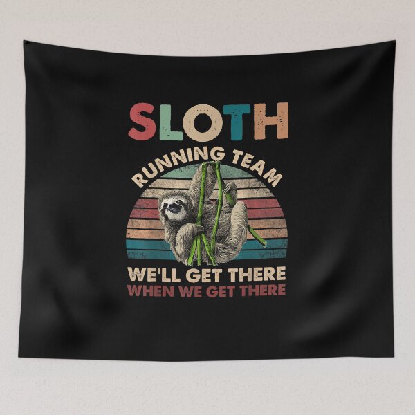 Item preview, Vintage Sloth Running Team We'll Get There When We Get There designed and sold by VioletGD20.