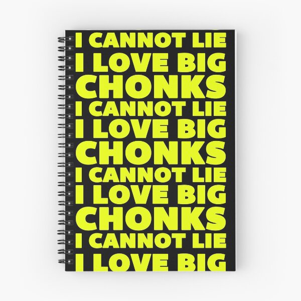 Item preview, I Love Big Chonks - Chunky Typography designed and sold by MoopCatSwag.