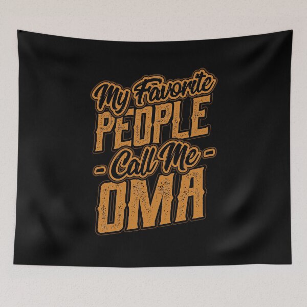 Item preview, My Favorite People Call Me Oma Gift designed and sold by Hananiah Merch.