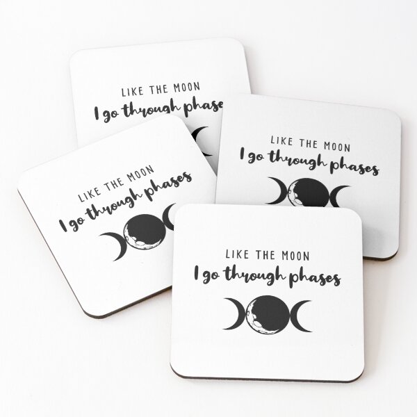 Item preview, Like The Moon I Go Through Phases designed and sold by Sophie Earl.