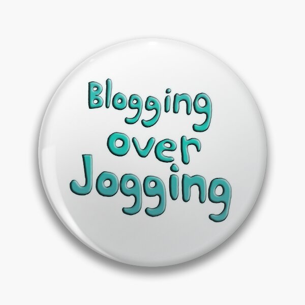 Item preview, Blogging Over Jogging designed and sold by Ian Wylie.