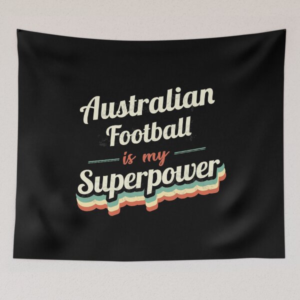 Item preview, Australian Football is my Superpower  designed and sold by Custom365.