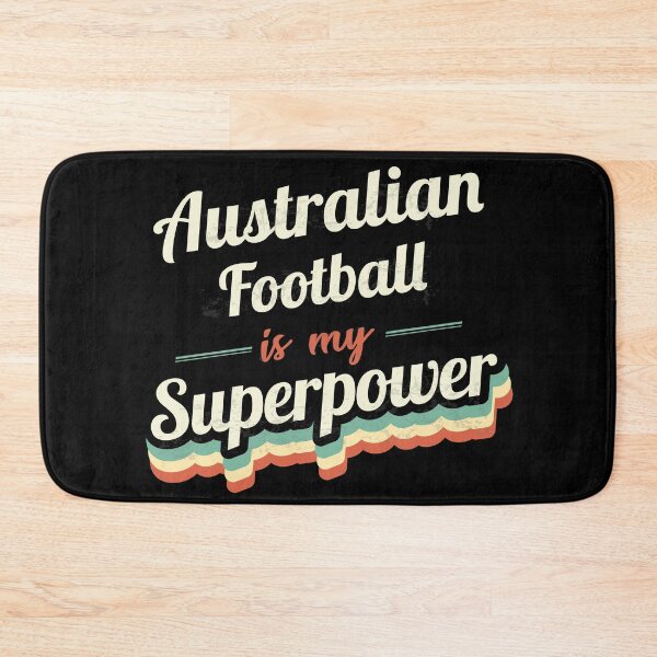 Item preview, Australian Football is my Superpower  designed and sold by Custom365.