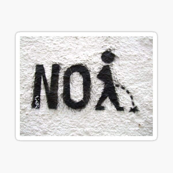 PEE, No Peeing, No pissing, taking the piss, having a pee, wee wee. Sticker