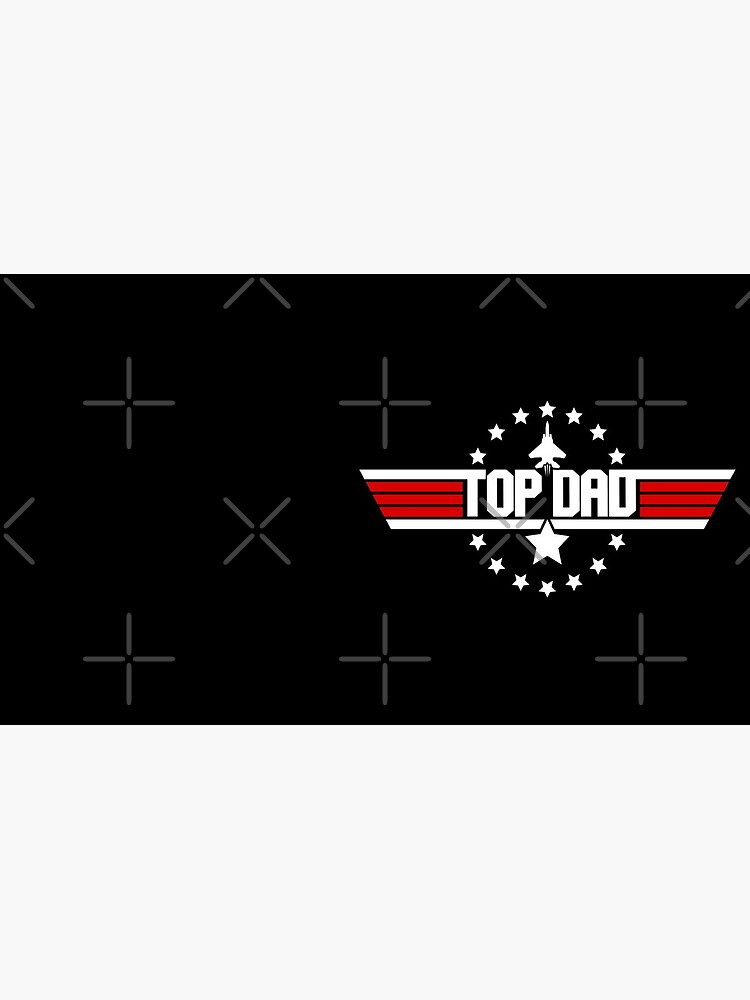Top Dad Top Gun by iBruster