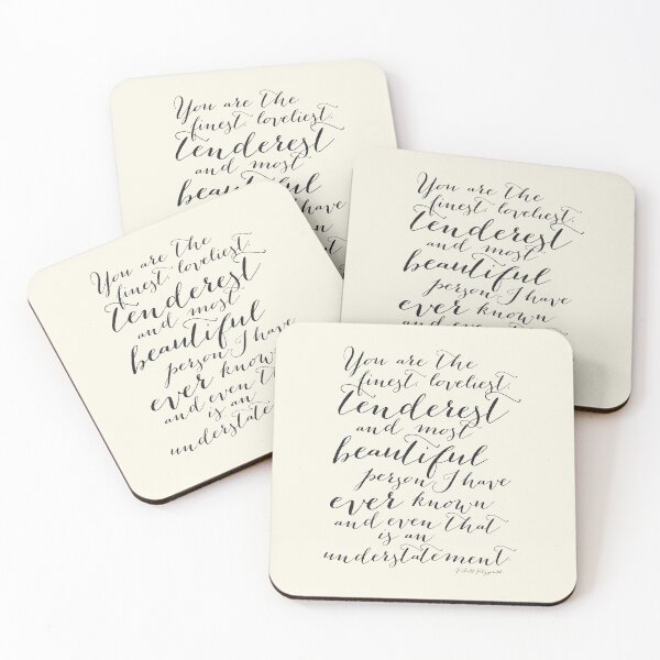 Item preview, You are the Finest, Loveliest, Tenderest F. Scott Fitzgerald Quote in cream designed and sold by Kristen Glanzmann.