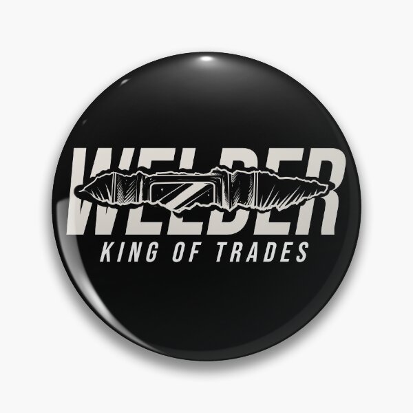 Item preview, Welder King Of Trade designed and sold by damnoverload.