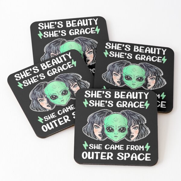 Item preview, She is Beauty She is Grace She Came From Outer Space designed and sold by dreamy11.