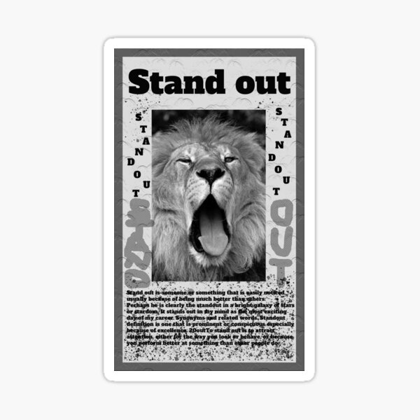 Stand Out. Sticker