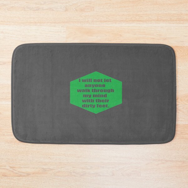 Item preview, I will not let anyone walk through my mind with their dirty feet designed and sold by bunlinked.